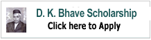 D K Bhave Schoolership