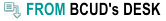 From BCUD Desk